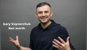 Gary Vaynerchuk Net Worth 2022